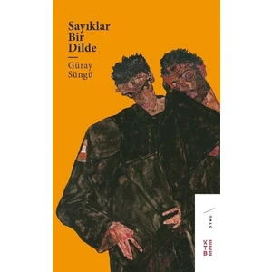 Sayıklar Bir Dilde - Güray Süngü