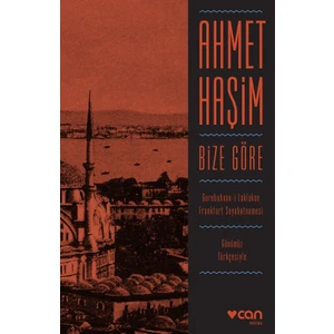 Bize Göre  - Ahmet Haşim