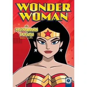 Wonder Woman-Bir Kahramanın Doğuşu