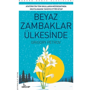 Beyaz Zambaklar Ülkesinde - Grigory Petrov