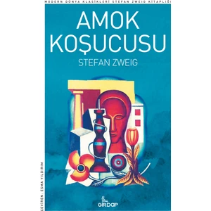 Amok Koşucusu - Stefan Zweig