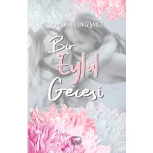 Bir Eylül Gecesi - Aynil Beylik Değişmez