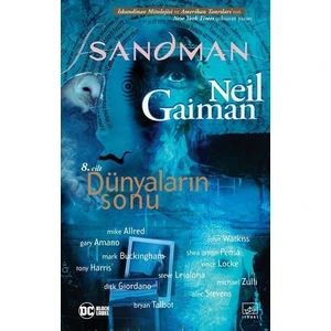 Sandman 8: Dünyaların Sonu - Neil Gaiman