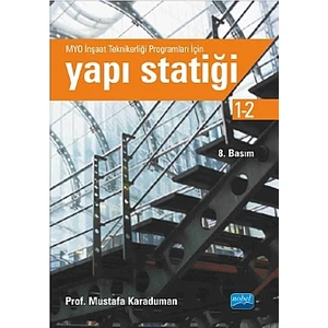 Yapı Statiği - Myo İnşaat Teknikerliği Programları İçin - Mustafa Karaduman