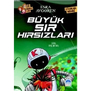 Büyük Sır Hırsızları - Esra Avgören