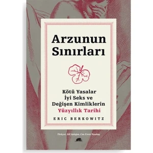 Arzunun Sınırları - Eric Berkowitz