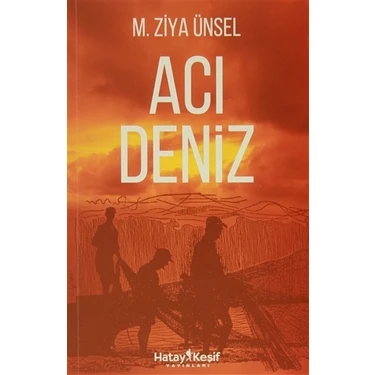 Acı Deniz - M. Ziya