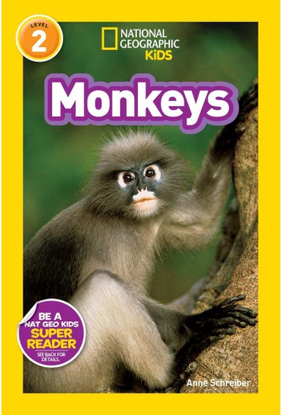 National Geographic Readers: Monkeys - Anne Schreiber