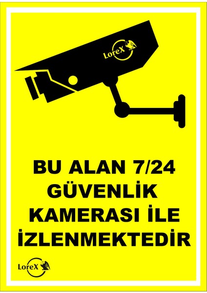 LR-IS724 "Bu Alan 7&24 Güvenlik Kamerası İle İzlenmektedir" Yazılı PVC Uyarı İkaz Levhası