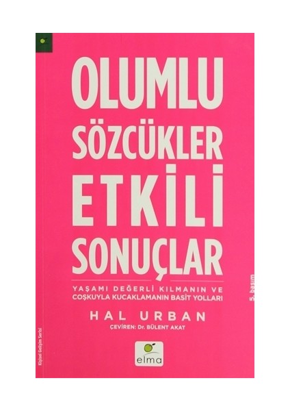 Olumlu Sözcükler Etkili Sonuçlar - Hal Urban