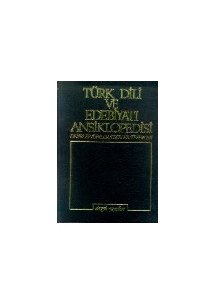 Türk Dili Ve Edebiyatı Ansiklopedisi Cilt: 5 Devirler / İsimler / Eserler / Terimler (Ciltli)