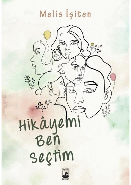 Hikayemi Ben Seçtim - Melis İşiten