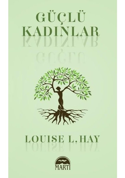 Güçlü Kadınlar - Louise L. Hay
