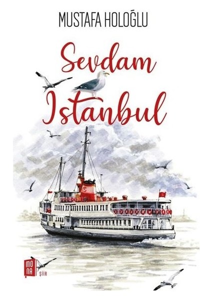 Sevdam İstanbul - Mustafa Holoğlu