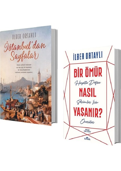 Istanbuldan Sayfalar + Bir Ömür Nasıl Yaşanır? - Ilber Ortaylı