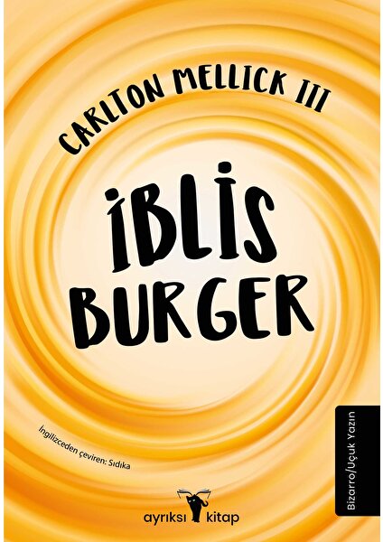 Iblis Burger - Carlton Mellick III