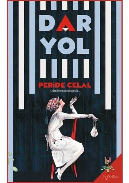 Dar Yol - Peride Celal