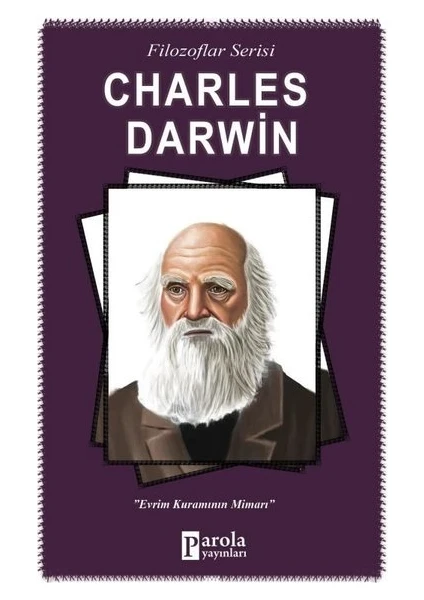 Charles Darwin (Filozoflar Serisi) - Turan Tektaş