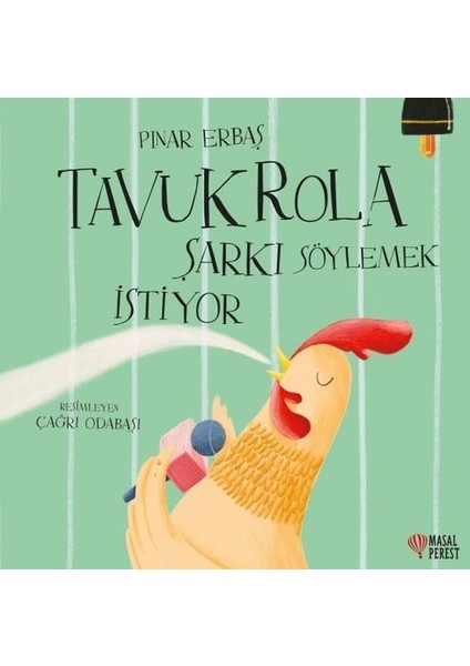 Tavuk Rola Şarkı Söylemek İstiyor - Pınar Erbaş