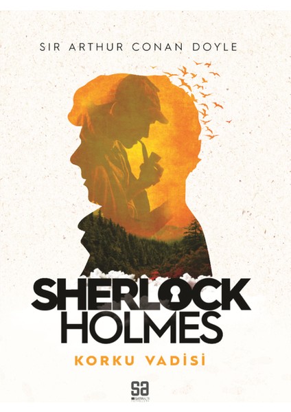 Sherlock Holmes Korku Vadisi - Sir Arthur Conan Doyle