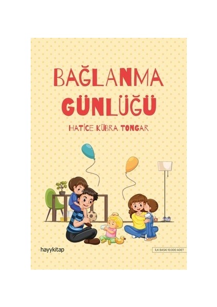 Bağlanma Günlüğü - Hatice Kübra Tongar
