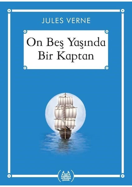 On Beş Yaşında Bir Kaptan - Jules Verne