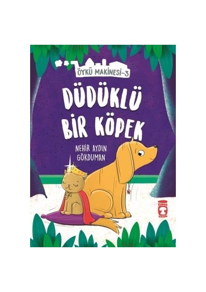 Düdüklü Köpek Öykü Makinesi 3 - Nehir Aydın Gökduman