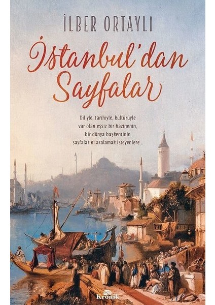 İstanbul’Dan Sayfalar - İlber Ortaylı