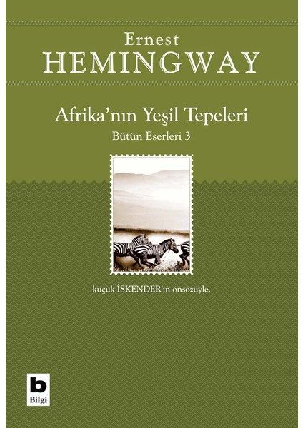 Afrika'nın Yeşil Tepeleri - Ernest Hemingway