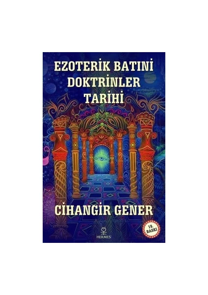 Ezoterik Batıni Doktrinler Tarihi - Cihangir Gener