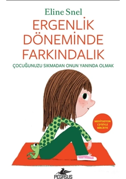 Ergenlik Döneminde Farkındalık (Meditasyon Cd’siyle Birlikte) - Eline Snel