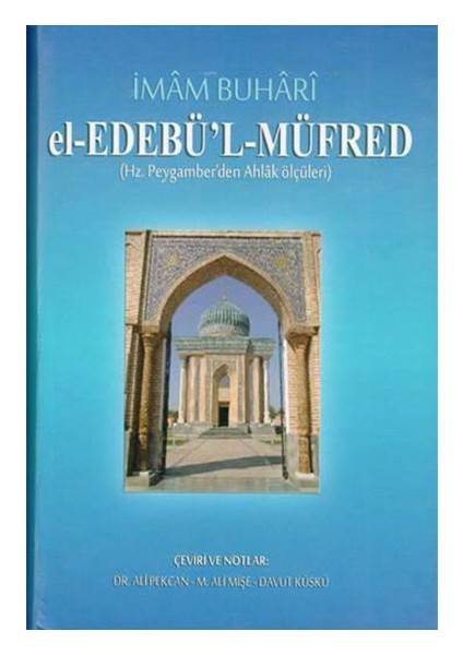 El-Edebül Müfred - Imam Buhari