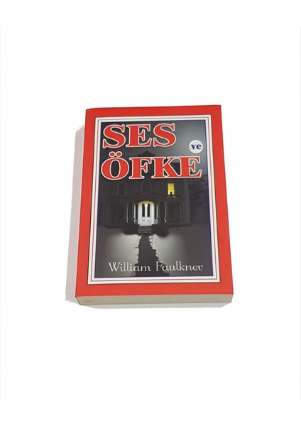 Ses ve Öfke - William Faulkner