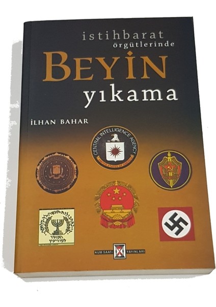 Istihbarat Örgütlerinde Beyin Yıkama - Ilhan Bahar