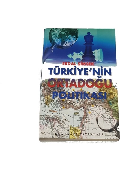 Türkiye'nin Ortadoğu Politikası - Erdal Şimşek