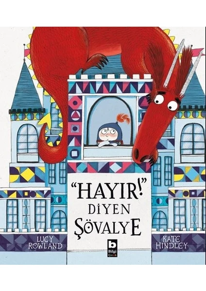 Hayır Diyen Şövalye - Lucy Rowland