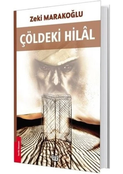 Çöldeki Hilal - Zeki Marakoğlu