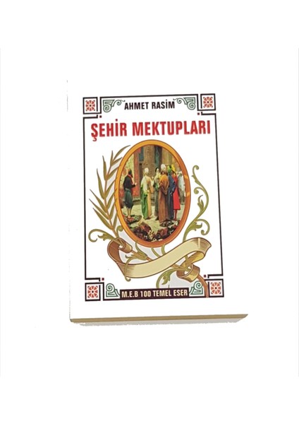 Şehir Mektupları - Ahmet Rasim