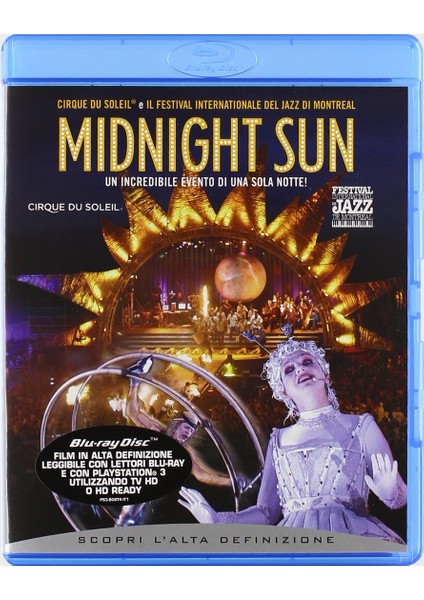 Cirque De Soleil Midnight Sun - Günes Sirki : Geceyarisi Günesi (Blu-Ray)