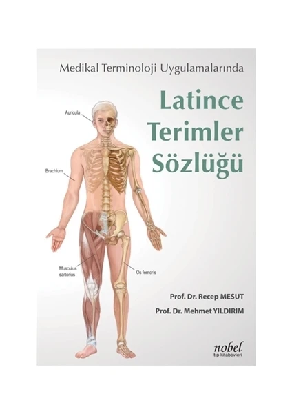 Medikal Terminoloji Uygulamalarında Latince Terimler Sözlüğü - Recep Mesut