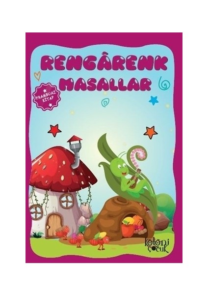 Rengarenk Masallar - Frambuaz Kitap - Ayşe Hüma Karaca