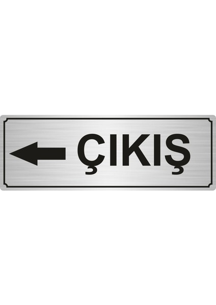 Çıkış Yönlendirme Levhası Sola 5 x 20 cm Gümüş Renk