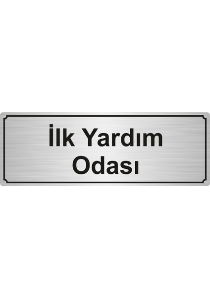 İlk Yardım Odası Yönlendirme Levhası 5 x 20 cm Gümüş Renk