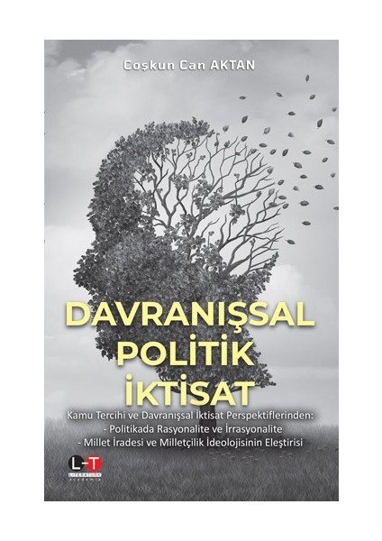 Davranışsal Politik İktisat - Coşkun Can Aktan