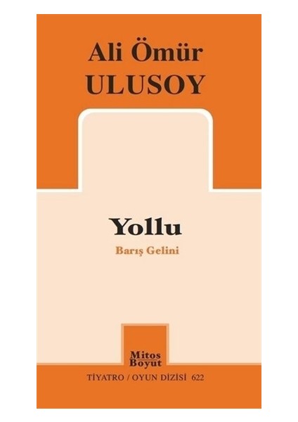 Yollu - Barış Gelini - Ali Ömür Ulusoy
