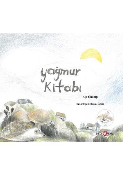 Yağmur Kitabı Güneş Kitabı - Alp Gökalp