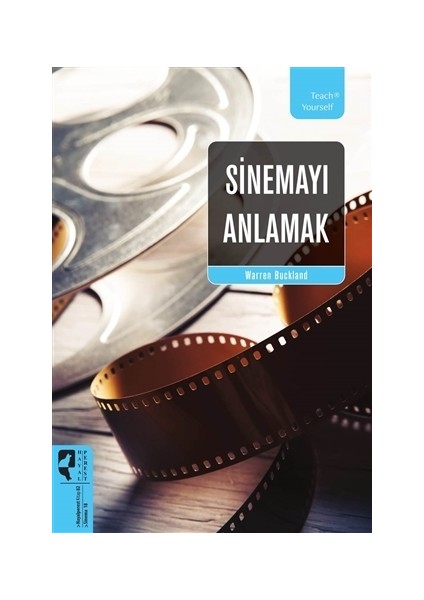 Sinemayı Anlamak - Warren Buckland