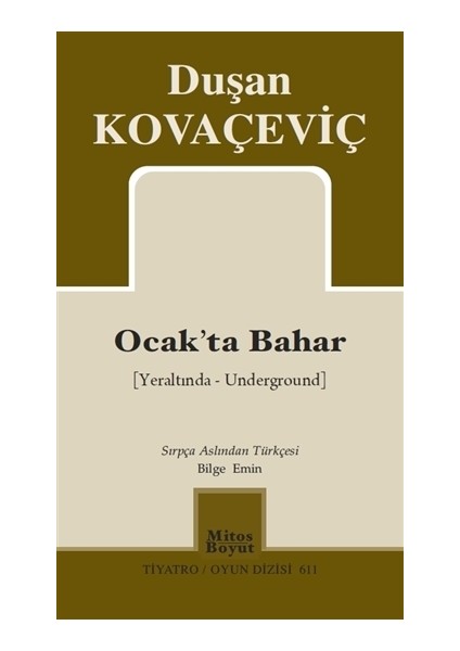 Ocak'ta Bahar - Duşan Kovaçeviç