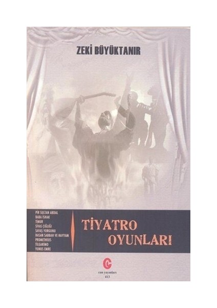 Tiyatro Oyunları - Zeki Büyüktanır