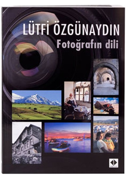 Fotoğrafın Dili - Lütfi Özgünaydın